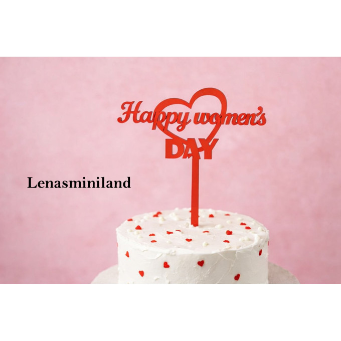Happy women's day cake topper digital file laser cut